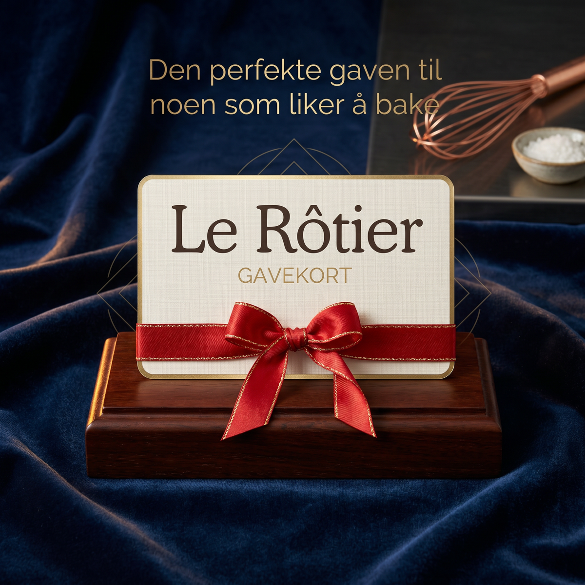Le Rôtier Presentkort